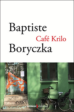 Café Krilo – Baptiste Boryczka