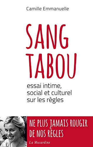 Sang Tabou – Camille Emmanuelle