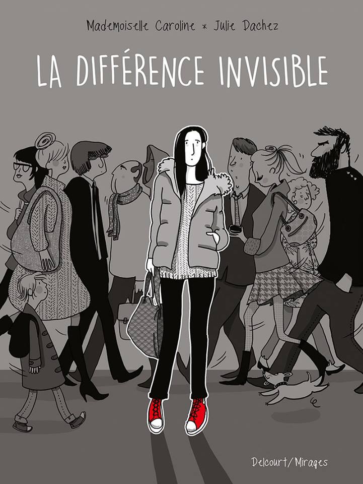 La différence invisible – Mlle Caroline & J.Dachez