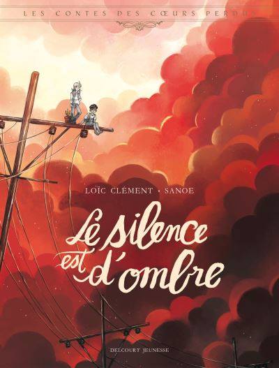 Le silence est d’ombre – Loïc Clément & Sanoé