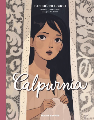 Calpurnia – Daphné Collignon